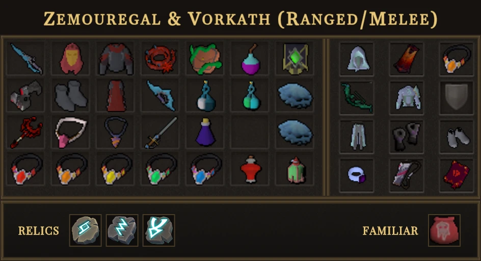 Zemouregal & Vorkath (Ranged/Melee)